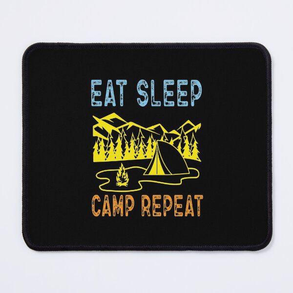 Item preview, Eat Sleep Camp Repeat designed and sold by FASHIONGALLERIA.
