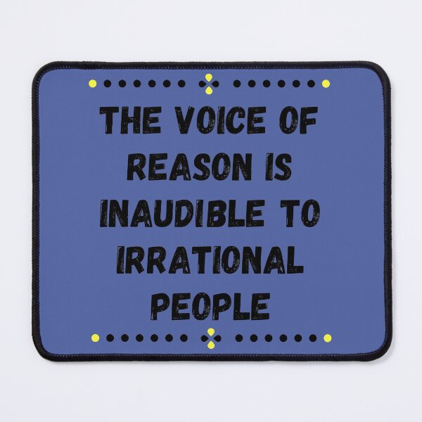 Item preview, Voice of reason - Inaudible to irrational people designed and sold by For the love of Pixels.