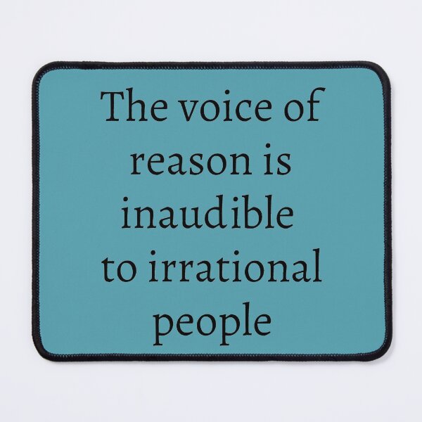 Item preview, Voice of reason - Inaudible to irrational people designed and sold by For the love of Pixels.