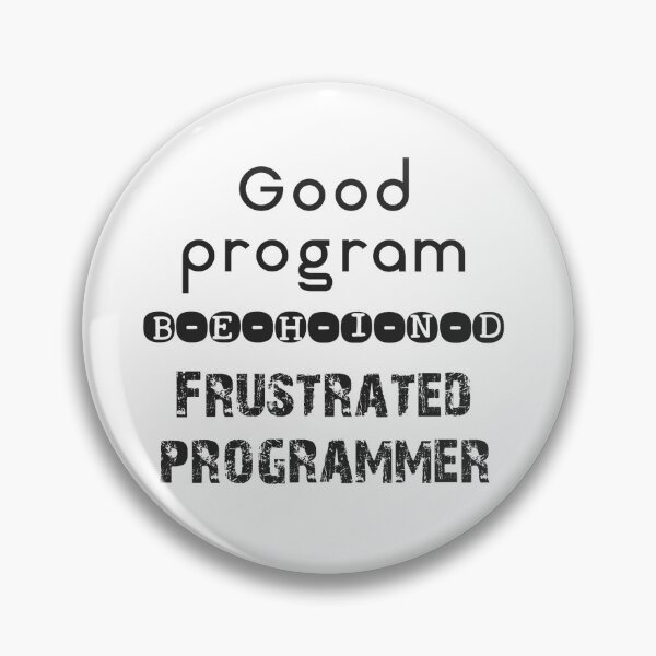 Item preview, Good program frustrated programmer. designed and sold by Westorm.