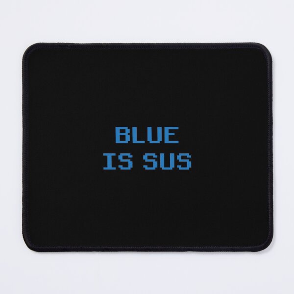 Item preview, Blue Is Sus Imposter designed and sold by ferminfarflu.
