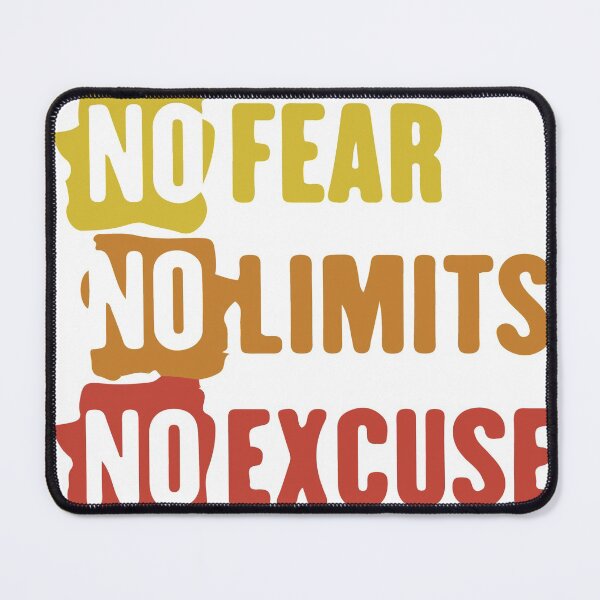 Item preview, No fear No Limits No Excuses designed and sold by AlaynaParker99.