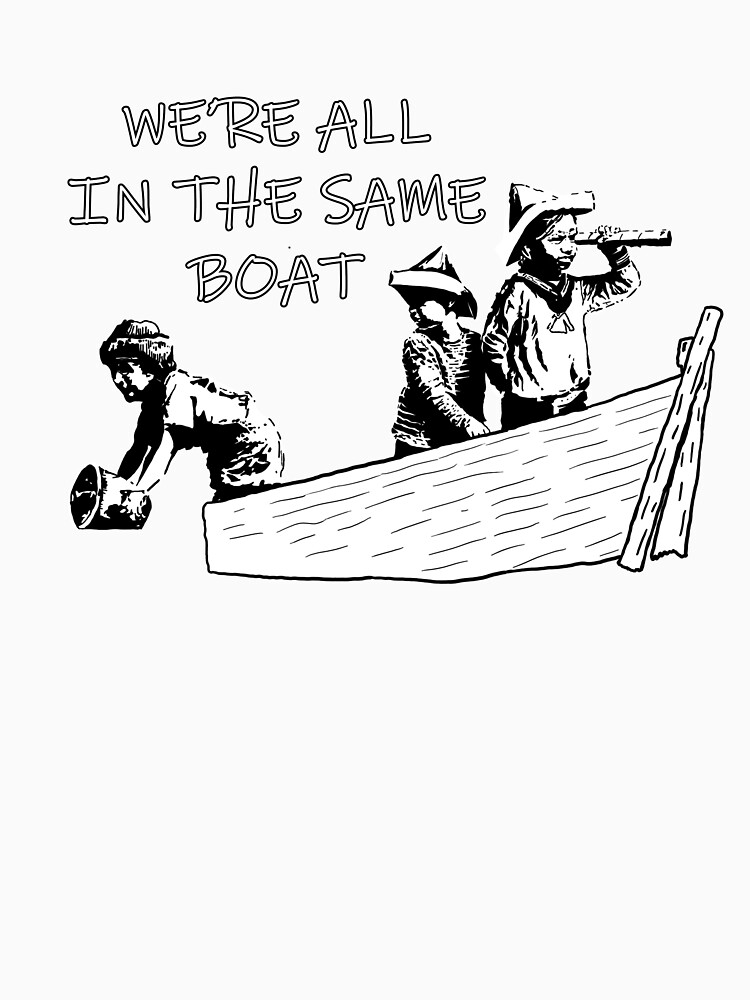 "Banksy We're all in the Same Boat The Great British Staycation" T