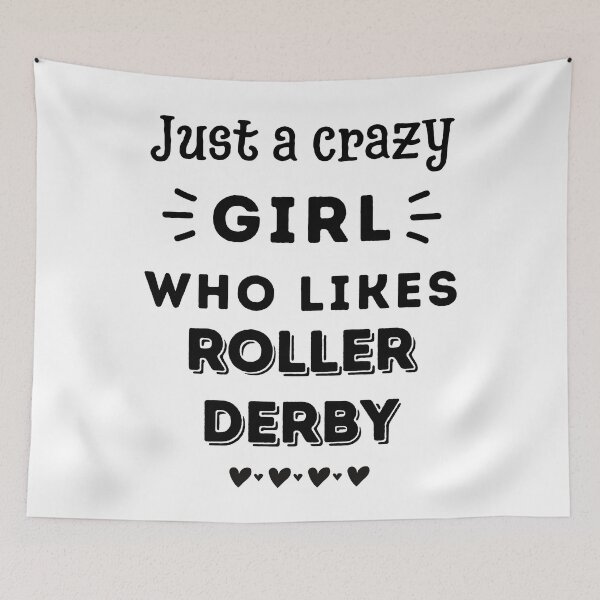 Item preview, Just a crazy girl who likes roller derby designed and sold by TheGreenGoat.