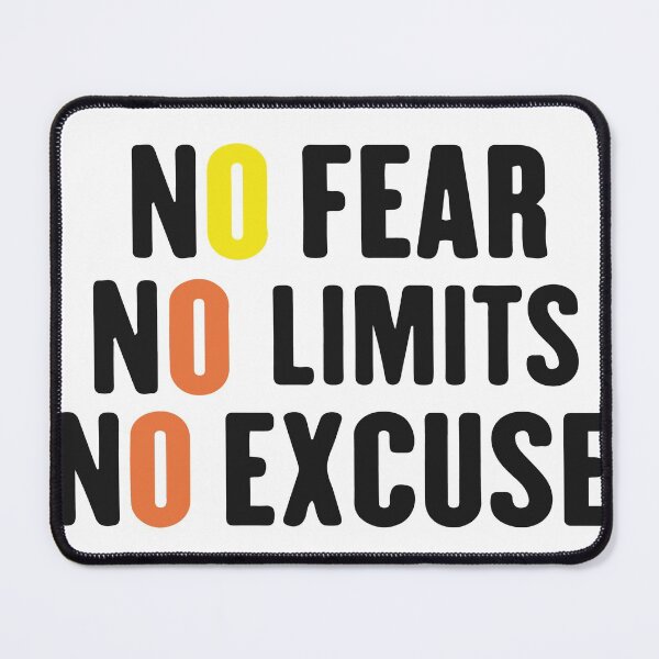 Item preview, No fear No Limits No Excuses designed and sold by AlaynaParker99.