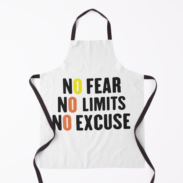 Item preview, No fear No Limits No Excuses designed and sold by AlaynaParker99.