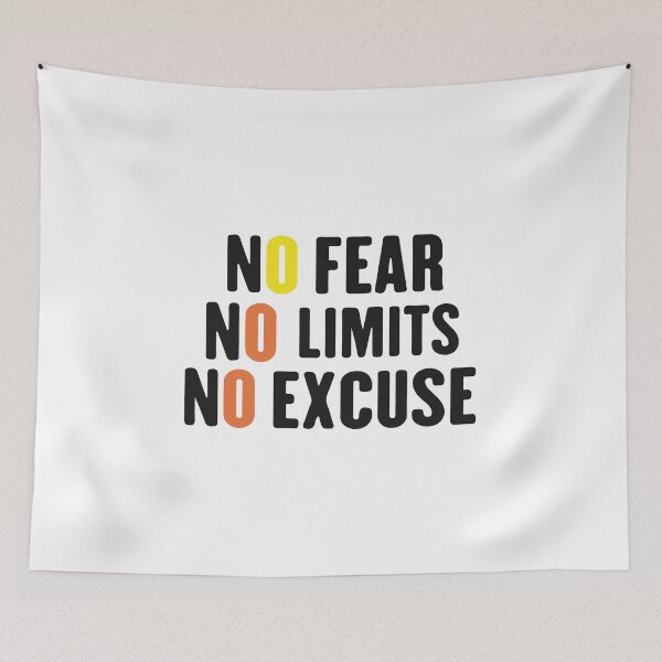 Item preview, No fear No Limits No Excuses designed and sold by AlaynaParker99.