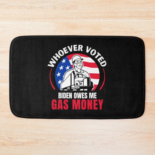 Item preview, Whoever Voted Biden Owes Me Gas Money  designed and sold by SweetbeStore.