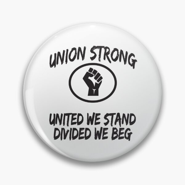 Item preview, Union Strong and Solidarity designed and sold by PaualBarber.
