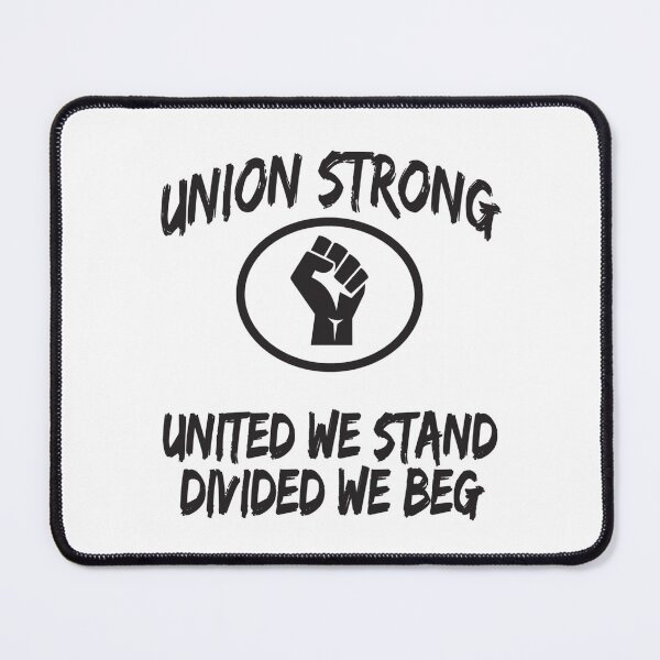 Item preview, Union Strong and Solidarity designed and sold by PaualBarber.