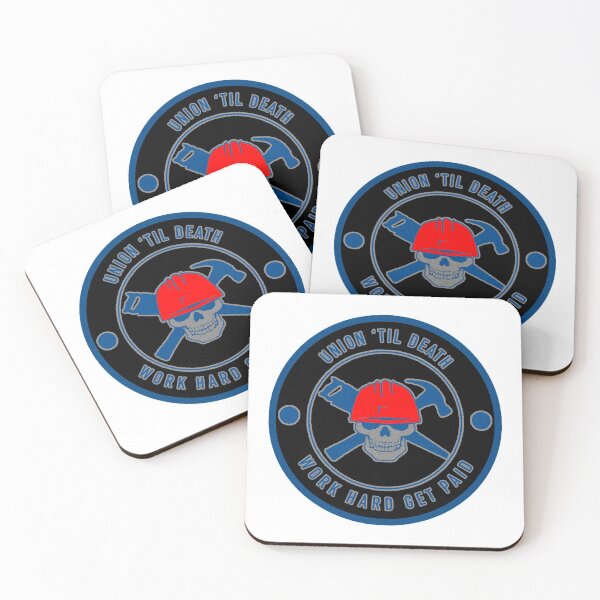 Item preview, Union til Death - Work Hard Get Paid - Pro Union designed and sold by PaualBarber.