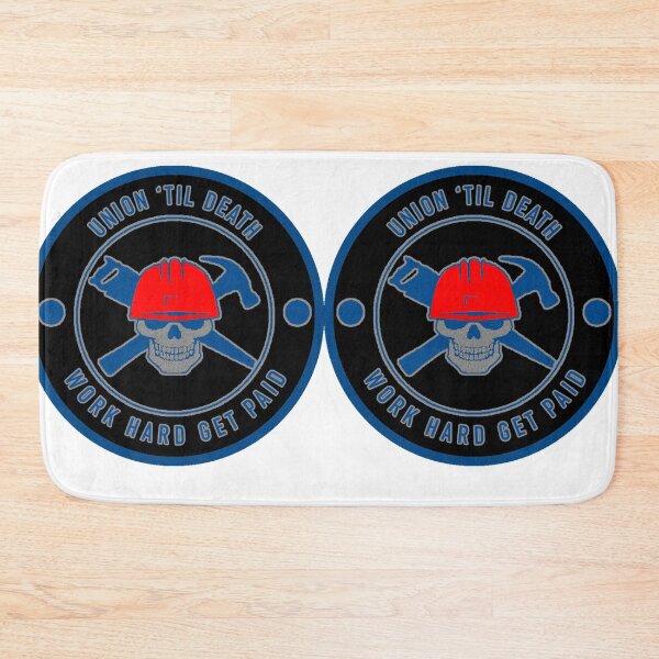 Item preview, Union til Death - Work Hard Get Paid - Pro Union designed and sold by PaualBarber.