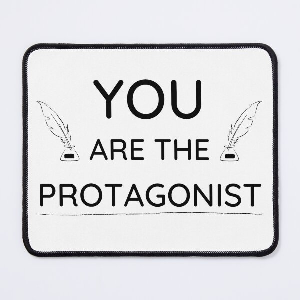 Item preview, You are the main character - You are the protagonist - Hero of your story designed and sold by For the love of Pixels.