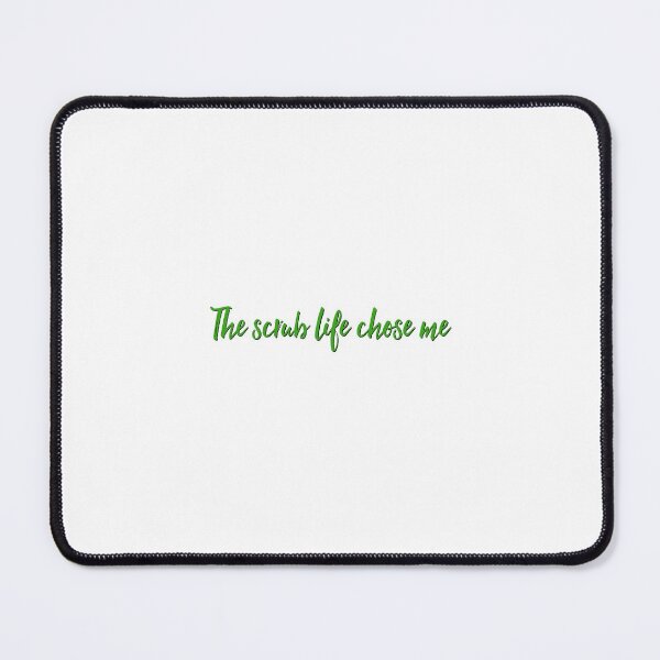 Item preview, The scrub life chose me  designed and sold by Tamm-art.