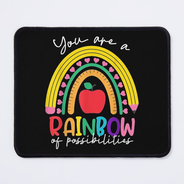 Item preview, Teacher You are a rainbow of possibilities Teaching designed and sold by nicholsongregor.