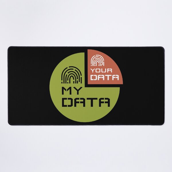 Item preview, My data is bigger than yours. designed and sold by KAYS34.