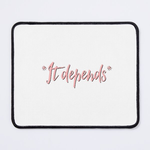 Item preview, It depends designed and sold by Tamm-art.