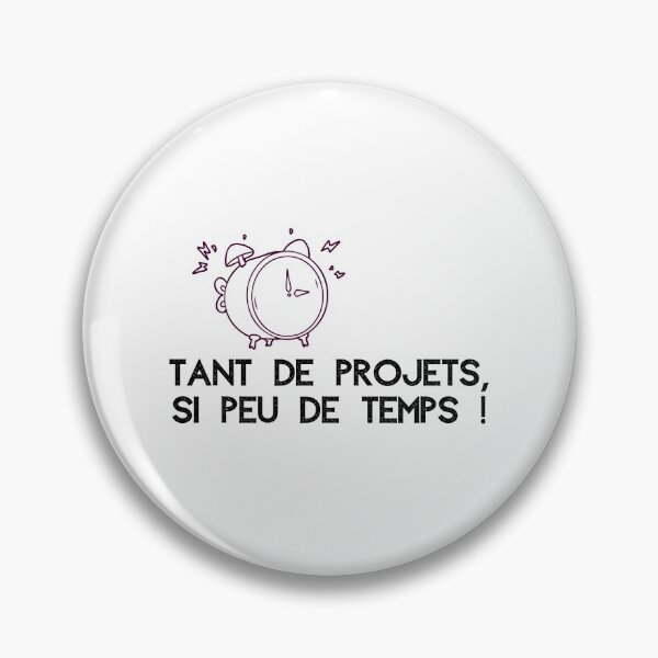 Item preview, So many projects, so little time - French & awakening designed and sold by Génération Ecriture.