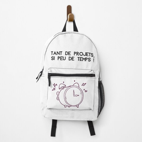 Tant de projets, si peu de temps - français & réveil Sac à dos