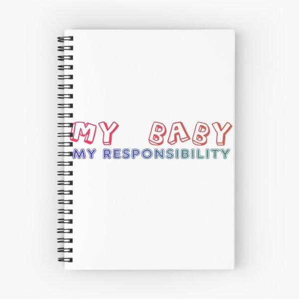 Item preview, BABY - MY BABY MY RESPONSABILITY Children Child Kid Boy Boys Daughter Son School Nursery Man Friends Sister  designed and sold by yourdailywear.