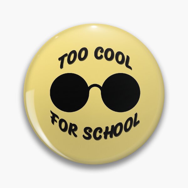 Item preview, Too Cool For School  designed and sold by catchyology.