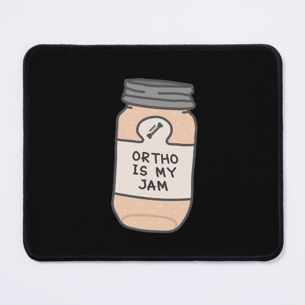 Item preview, Orthopaedics Is My Jam designed and sold by orlumbuspirate.