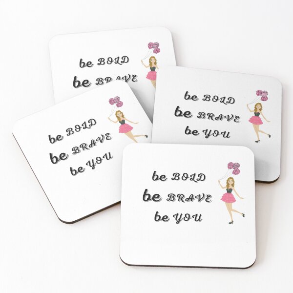 Item preview, be bold Be Brave be you cute girls designed and sold by salmamzr.