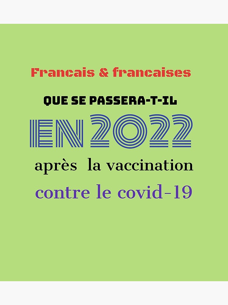 "French & French what will happen in 2022 after vaccination against