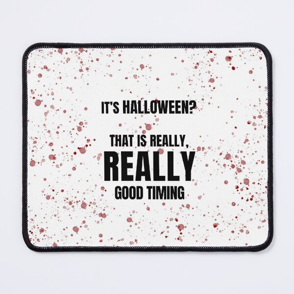 Item preview, Halloween? Good Timing designed and sold by quoteedesigns.