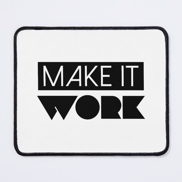 Item preview, Make It Work - Tim Gunn | Project Runway designed and sold by quoteedesigns.
