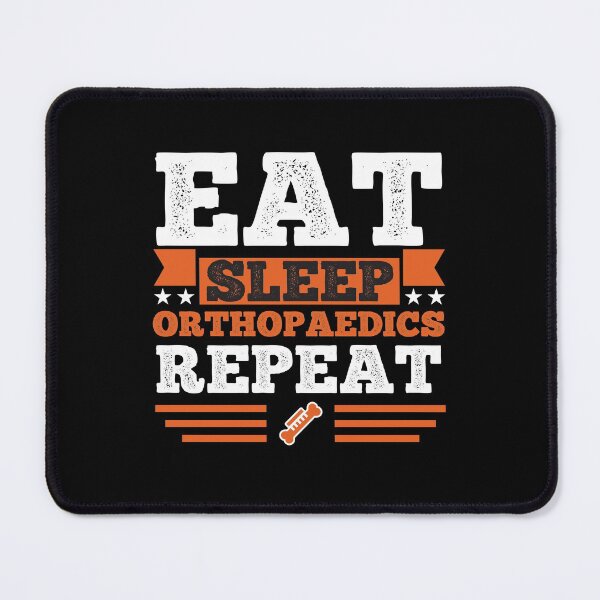 Item preview, Orthopaedics. Eat. Sleep designed and sold by orlumbuspirate.