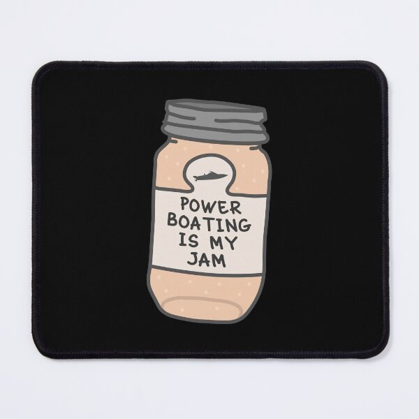 Item preview, Powerboating Is My Jam designed and sold by orlumbuspirate.