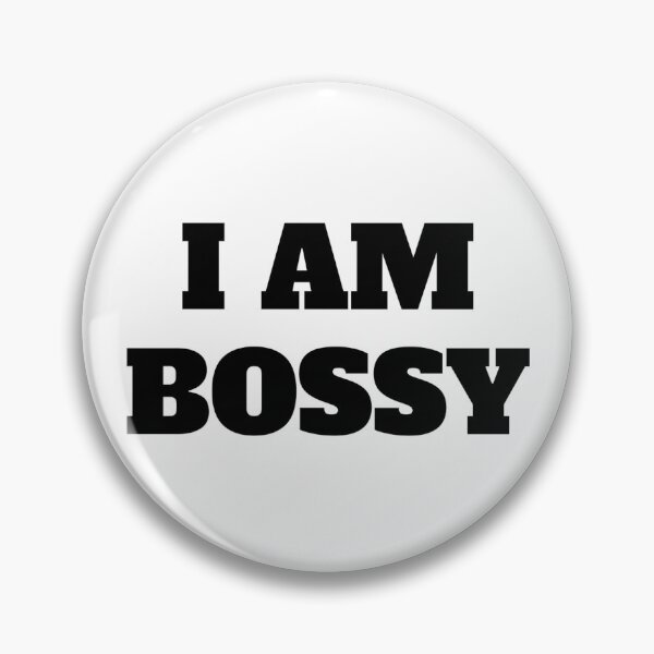 Item preview, I AM BOSSY designed and sold by iamxxx.