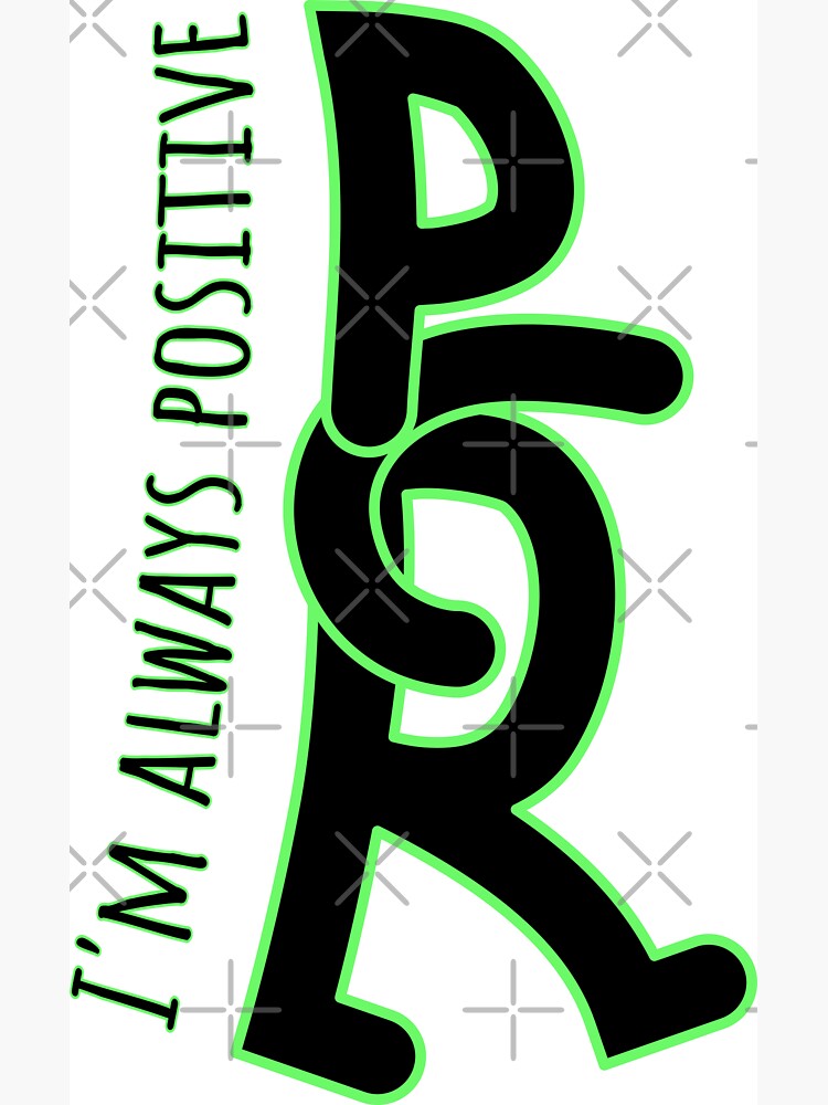 Thumbnail 3 of 3, Magnet, I am always positive - PCR designed and sold by reIntegration.