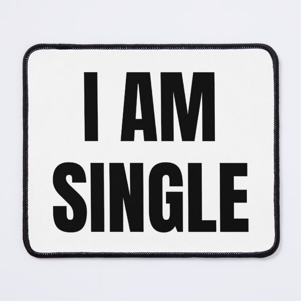 Item preview, I AM SINGLE designed and sold by iamxxx.