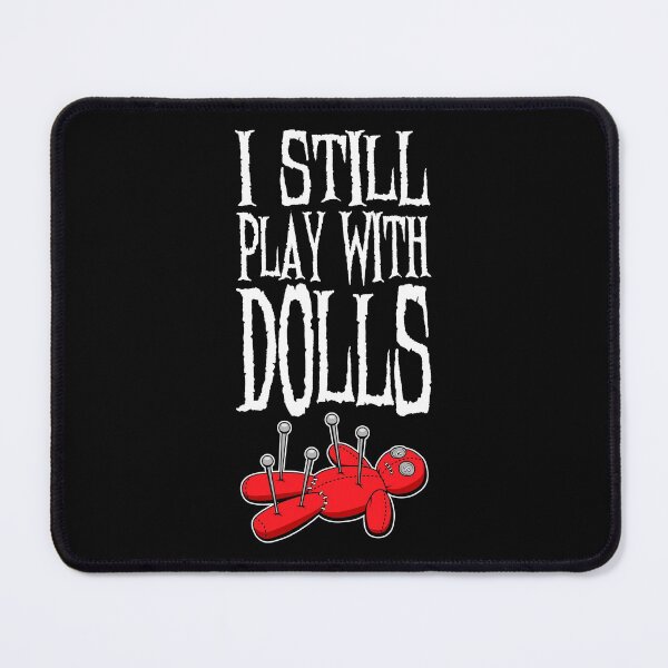 Item preview, I Still Play With Dolls Occult Voodoo Doll designed and sold by GrandeDuc.