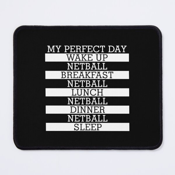 Item preview, My Perfect Day: Netball designed and sold by orlumbuspirate.
