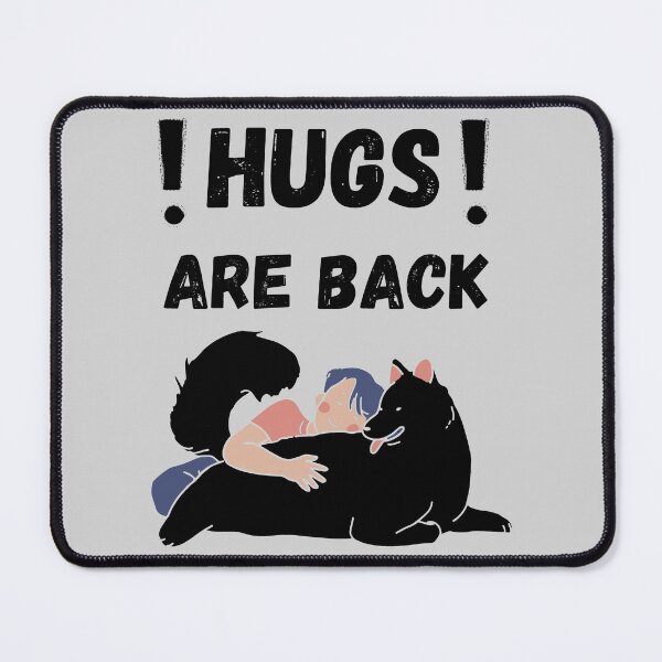Item preview, Hugs are back - Dog lovers - Home is where the paws are designed and sold by For the love of Pixels.
