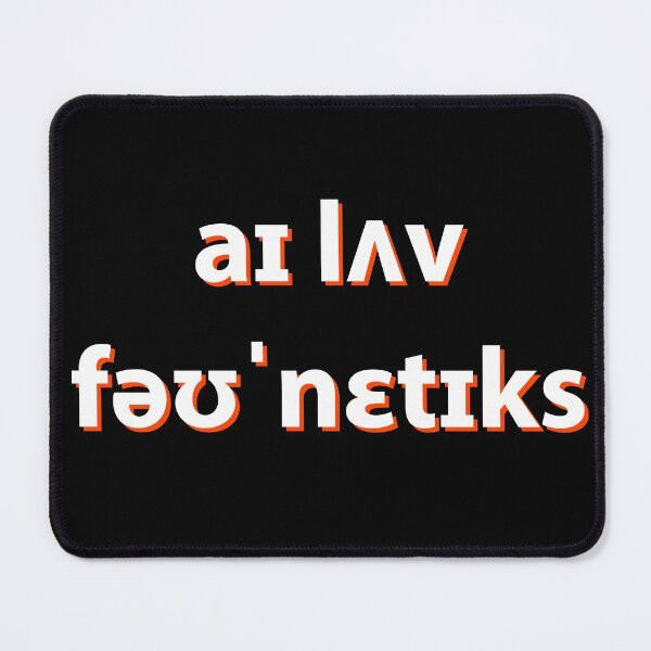 Item preview, I Love Phonetics - British Pronunciation - Typographic Design designed and sold by art-by-shadab.