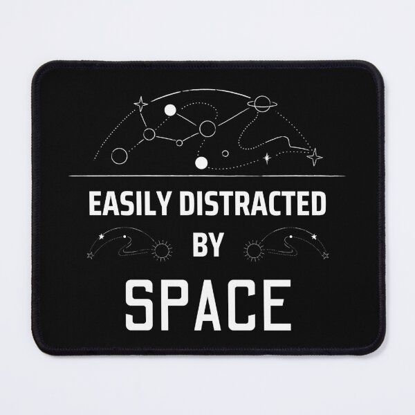 Item preview, Easily Distracted by Planets Stars and Space designed and sold by For the love of Pixels.