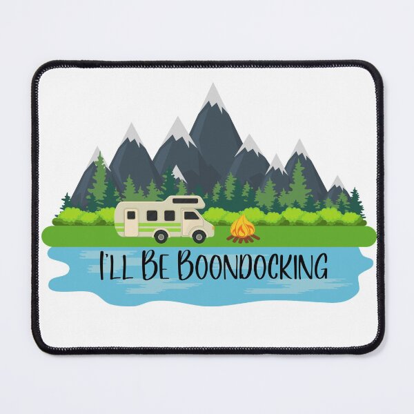 Item preview, I'll Be Boondocking designed and sold by Willyboy16.