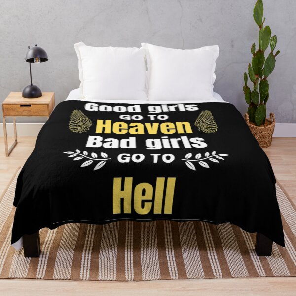Item preview, Good Girls Go To Heaven Bad Girls Go Worldwide - Funny Mr Worldwide designed and sold by chetan786.