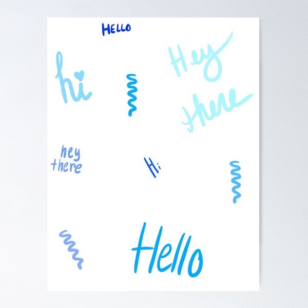Item preview, Hi, Hello, Hey There (blue version) designed and sold by CPArtStudios.