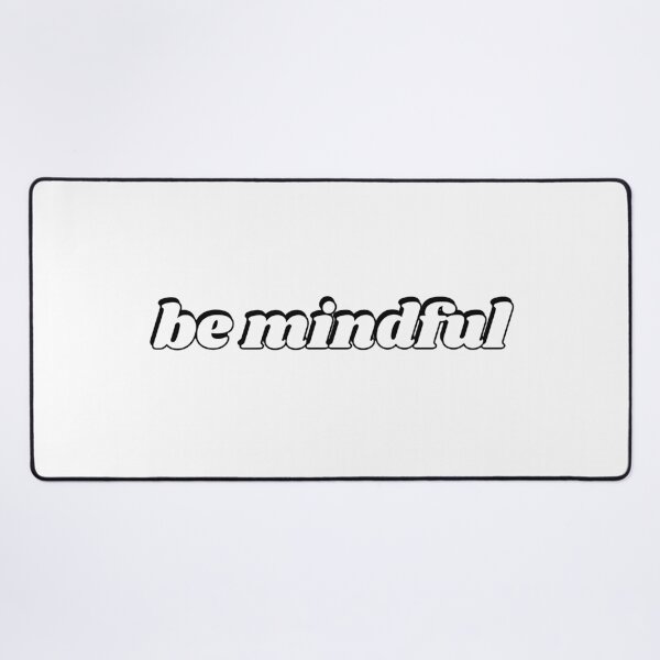 Item preview, Be Mindful designed and sold by Inspirationmotivation.