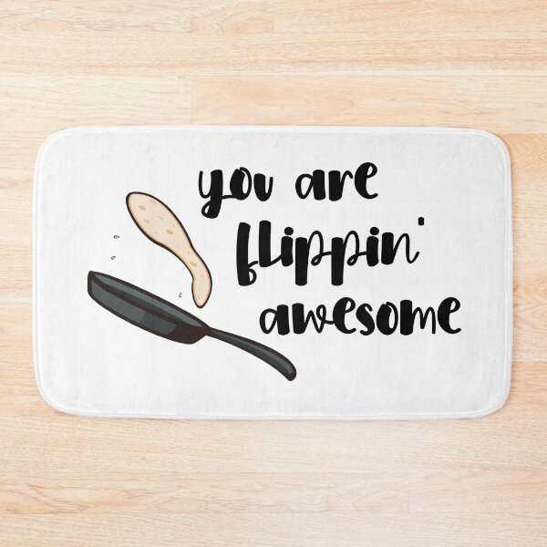 Item preview, You Are Flippin' Awesome designed and sold by Martini-Four.