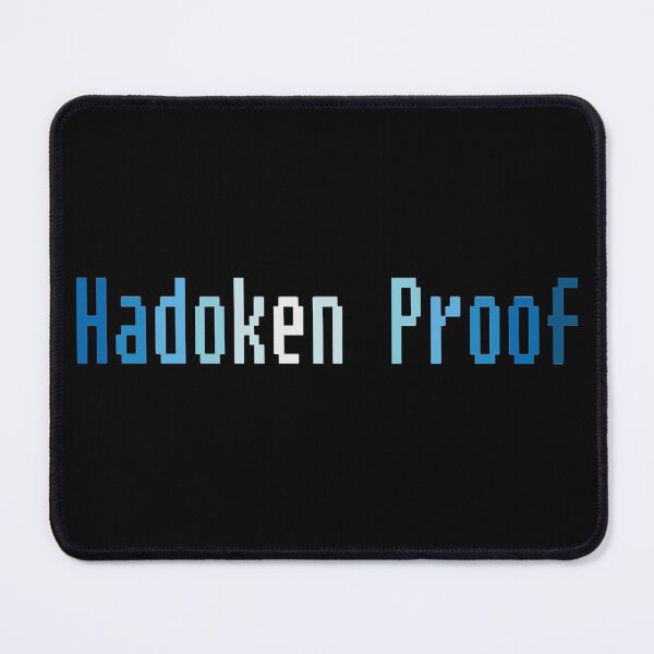 Item preview, Hadoken proof designed and sold by newbs.