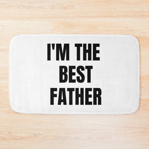Item preview, I'M THE BEST FATHER designed and sold by iamxxx.
