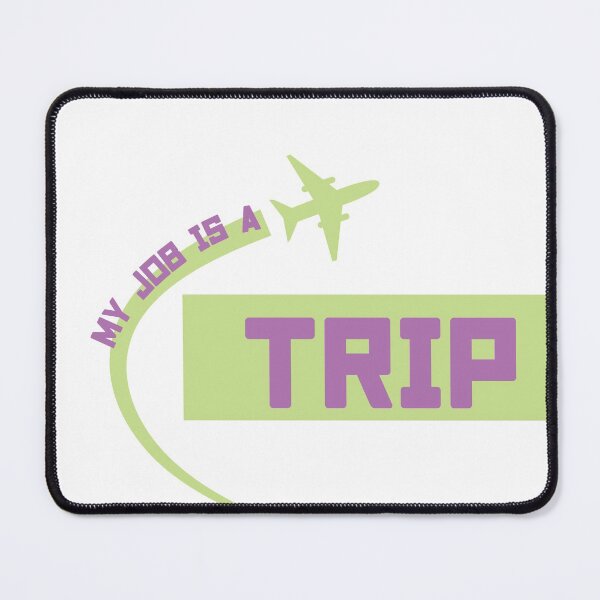 Item preview, My Job is a Trip - flying AIRPLANE designed and sold by dkdk-kdk.