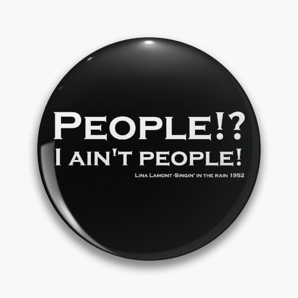 Item preview, People!? I ain't people! designed and sold by newbs.