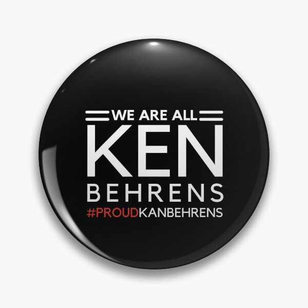 Item preview, We are all ken Behrens #Proudkenbehrens designed and sold by Alan-NY.